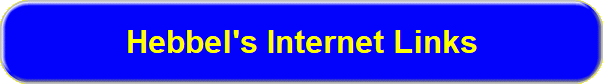 Hebbel's Internet Links
