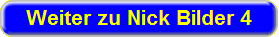Klick f�r Bilder von Nick