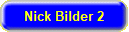 Nick Bilder 2