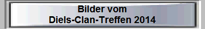 Diels-Clan-Treffen 2014