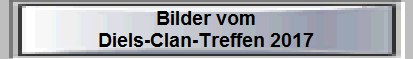 Diels-Clan-Treffen 2017